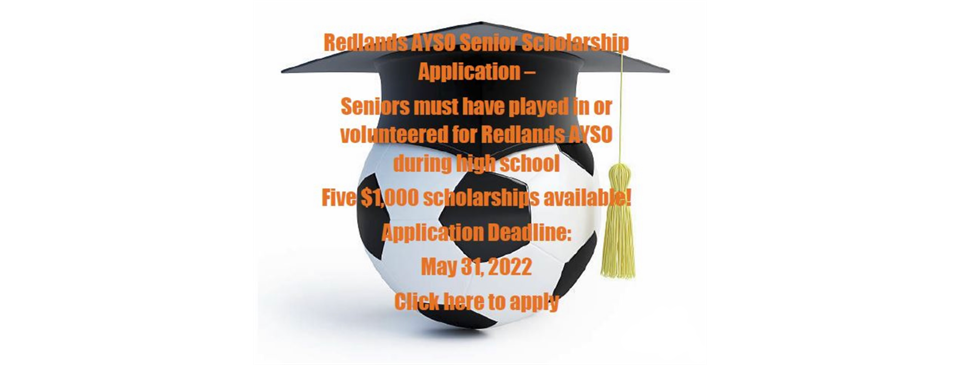 Redlands AYSO Senior Scholarships
