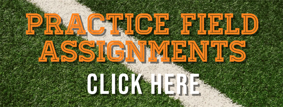PRACTICE FIELD ASSIGNMENTS