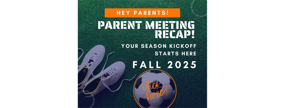 Parent Meeting Recap - Fall 2025